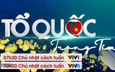 Tổ quốc trong tim: Chuyển tải tinh thần hiếu học, nỗ lực vượt khó của thầy và trò nơi địa đầu của tổ quốc