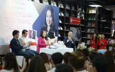 Cơ hội nắm bắt kiến thức kinh doanh thời trang thực chiến cho giới trẻ