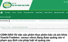Cảnh báo: 2 sản phẩm Vsanté Fradetox- saveur citron và Phúc Nhãn Khang vi phạm quy định quảng cáo