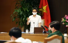 Phó Thủ tướng: Phải chuẩn bị sẵn sàng các khu cách ly tập trung, tránh tình trạng cực đoan