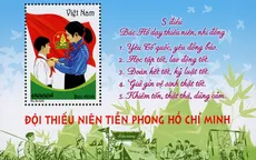 Phát hành bộ tem “Đội Thiếu niên Tiền phong Hồ Chí Minh”