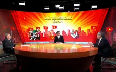Tọa đàm: Ngày hội non sông (20h10 ngày 16/5 trên VTV1)