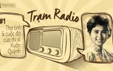 Trạm Radio - Yêu văn học từ tiếng đọc rất riêng