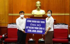 Công đoàn Đài THVN trao tiền ủng hộ Quỹ vaccine phòng, chống COVID-19