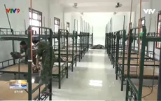 Khánh Hòa: Khẩn trương lập thêm các điểm cách ly tập trung