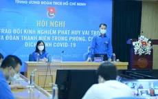 Áp dụng nhiều sáng kiến của thanh niên trong trong phòng, chống dịch COVID-19