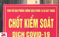 Hà Nội phong tỏa chặt xã Bát Tràng khi phát hiện các ca nghi mắc COVID-19