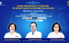 GLTT: Cập nhật hướng dẫn của Bộ Y tế về chích ngừa vaccine COVID-19 cho phụ nữ mang thai và cho con bú