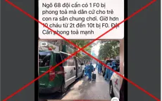 Bác bỏ tin đồn 10 trẻ em ở phố Đội Cấn (Hà Nội) là F0