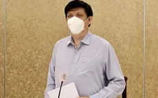 Bộ trưởng Bộ Y tế: Rất khó để đưa ca nhiễm COVID-19 về 0 ở những địa bàn trọng điểm về dịch