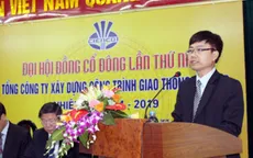 Bắt tạm giam nguyên Chủ tịch HĐTV Tổng Công ty xây dựng công trình giao thông 1