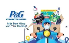 “Một đơn hàng, Vạn yêu thương” - Chương trình hỗ trợ shipper từ P&G Việt Nam