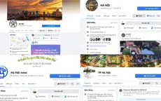 Hàng chục fanpage, hội nhóm triệu like trên Facebook chuẩn bị "bay màu"