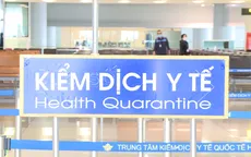 Chủ động phòng, chống các dịch bệnh truyền nhiễm xâm nhập nước ta