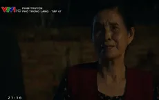 Phố trong làng - Tập 47: Nam bất ngờ vì tác giả của loạt đơn tố cáo ẩn danh là bà Hảo