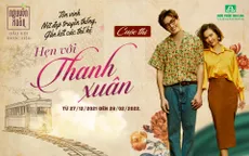 Cơ hội gặp Vân Trang và mẹ Nga Thương Ngày Nắng Về khi tham gia cuộc thi "Hẹn với thanh xuân"