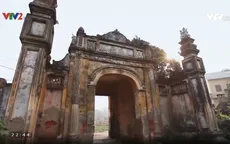 "Giải mã cuộc sống": Quay ngược ký ức với những chiếc cổng làng