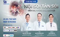 Tư vấn trực tuyến: "Nội soi tán sỏi - hiện đại, không đau, sạch sỏi"