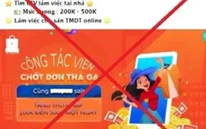 Hà Nội: Sập bẫy khi làm cộng tác viên online, người phụ nữ bị lừa hơn 3 tỷ đồng