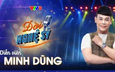 Minh Dũng chạnh lòng vì đồng nghiệp khuyên nên từ bỏ nghề diễn
