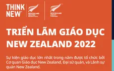 Triển lãm Giáo dục New Zealand 2022 sẽ diễn ra tại Hà Nội và TP Hồ Chí Minh