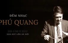 Đêm nhạc đặc biệt dành tặng "tri kỷ trong âm nhạc" của nhạc sỹ Phú Quang