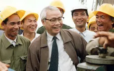 Cố Thủ tướng Võ Văn Kiệt - một vị Thủ tướng luôn nghĩ về dân