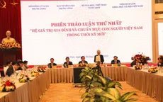 Từng bước xây dựng hệ giá trị Việt Nam