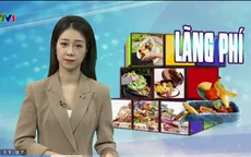 Lãng phí thực phẩm: Mua mâm phải đâm cho thủng?