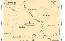 Kon Tum: Huyện Kon Plông xảy ra 5 trận động đất liên tiếp