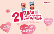 Yakult phát động thử thách 21 Ngày tạo lập thói quen yêu thương