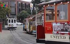 Du lịch San Francisco bằng xe điện cổ từ thế kỷ 19