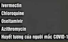 Indonesia khuyến cáo 5 loại thuốc không có tác dụng điều trị COVID-19
