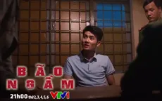 Bão ngầm - Tập 21: Nguyễn bị công an hỏi cung