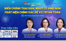 Phát hiện sớm biến chứng thai sản, xử trí kịp thời nguy cơ sinh non