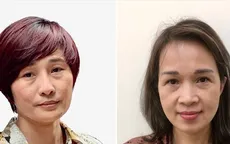 Vụ án tại Cục Lãnh sự, Bộ Ngoại giao: Khởi tố thêm 2 nữ giám đốc về tội "Đưa hối lộ"