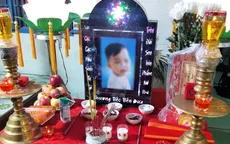 Vụ cháu bé 18 tháng tử vong nghi do bạo hành: Bắt tạm giam bạn trai của người mẹ