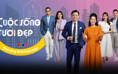 Cuộc sống tươi đẹp: Chương trình mới toanh dành trọn cho gia đình trên VTV3