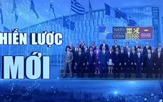 Lập trường chiến lược hoàn toàn mới của NATO