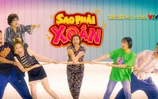 Đón xem phim hài sitcom "Sao phải xoắn"