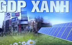 Nhật Bản bắt đầu thử nghiệm chỉ số GDP xanh