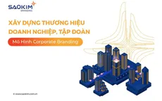 Sao Kim Branding - Xây dựng thương hiệu doanh nghiệp theo mô hình Corporate Branding