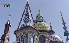 Độc đáo ngôi đền của các tôn giáo ở Kazan