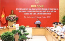 Thủ tướng chủ trì Hội nghị sơ kết 6 tháng triển khai Đề án phát triển ứng dụng dữ liệu về dân cư