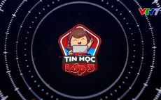 Những điểm nhấn của "Tin học lớp 3" trên VTV7