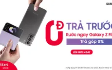 Không cần trả trước – Rước ngay Samsung Galaxy Z Fold4| Z Flip4 tại Viettel Store