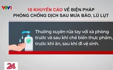 CLIP: Bộ Y tế khuyến cáo về phòng chống dịch sau bão