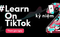 2 năm, LearnOnTikTok đạt mốc 9,4 triệu video, 329 tỷ lượt xem