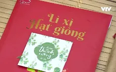 Lì xì hạt giống, gieo hạt may mắn đầu năm