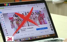 Điểm tuần: Đau đầu với những câu chuyện “viral” trong tuần